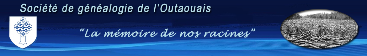 Soci�t� de g�n�alogie de l'Outaouais